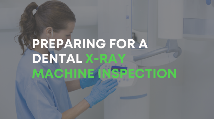 dental x-ray machine inspection