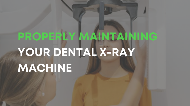 dental X-ray machine Maintenance