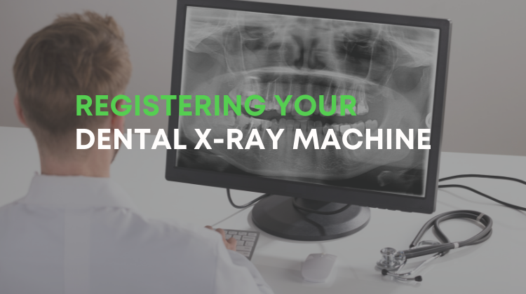Dental X-ray Machine Registration